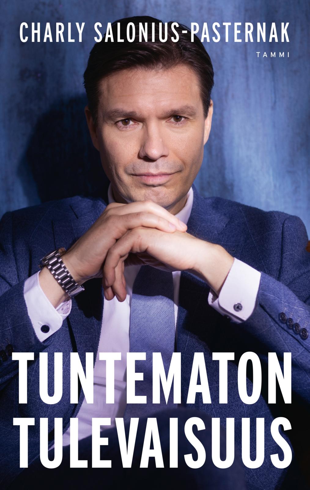Etukansi. Charly Salonius-Pasternak. Tuntematon tulevaisuus
