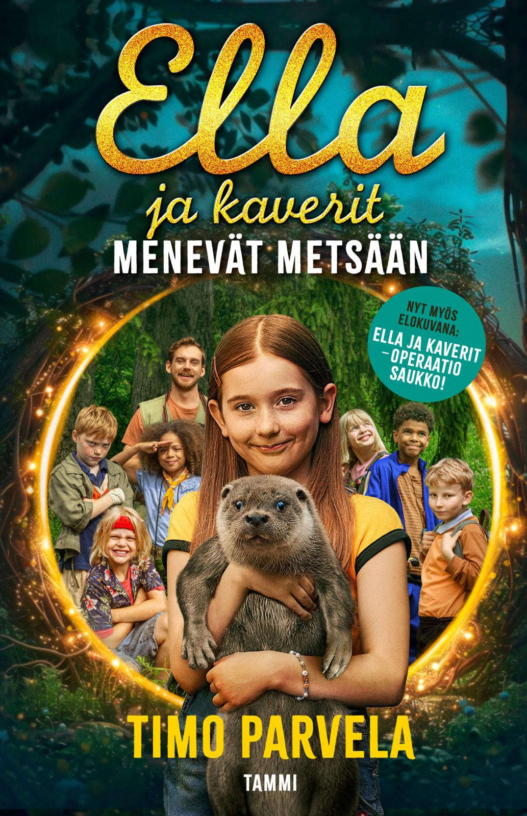 Etukansi. Timo Parvela Ella ja kaverit menevät metsään, leffakirja