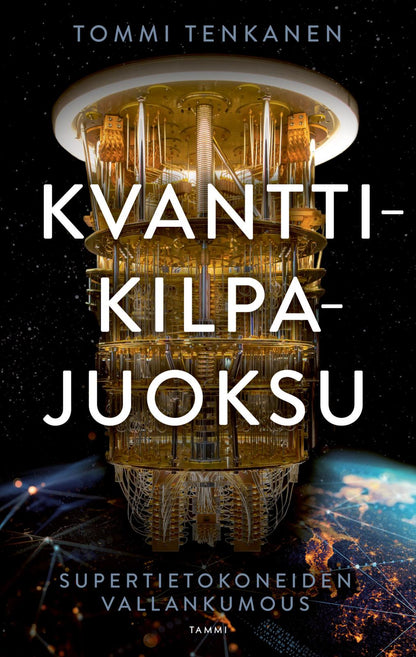 Etukansi. Tommi Tenkanen. Kvanttikilpajuoksu
