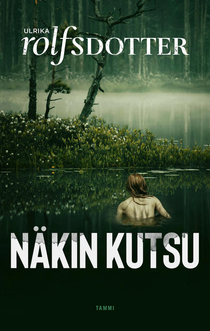 Etukansi. Ulrika Rolfsdotter. Näkin kutsu