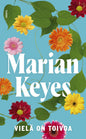 Etukansi. Marian Keyes Vielä on toivoa