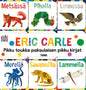 Etukansi. Eric Carle. Pikku toukka paksulaisen pikku kirjat