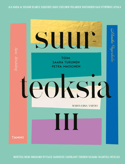 Etukansi. Saara Turunen. Suurteoksia III