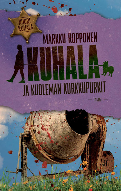 Etukansi. Markku Ropponen. Kuhala ja kuoleman kurkkupurkit