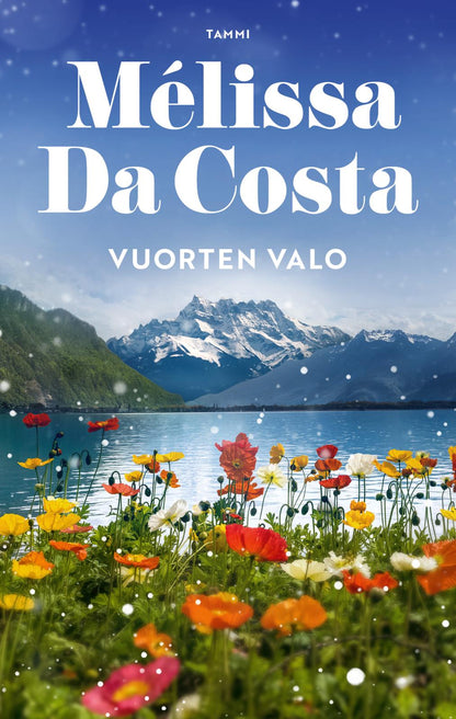 Etukansi. Mélissa Da Costa Vuorten valo