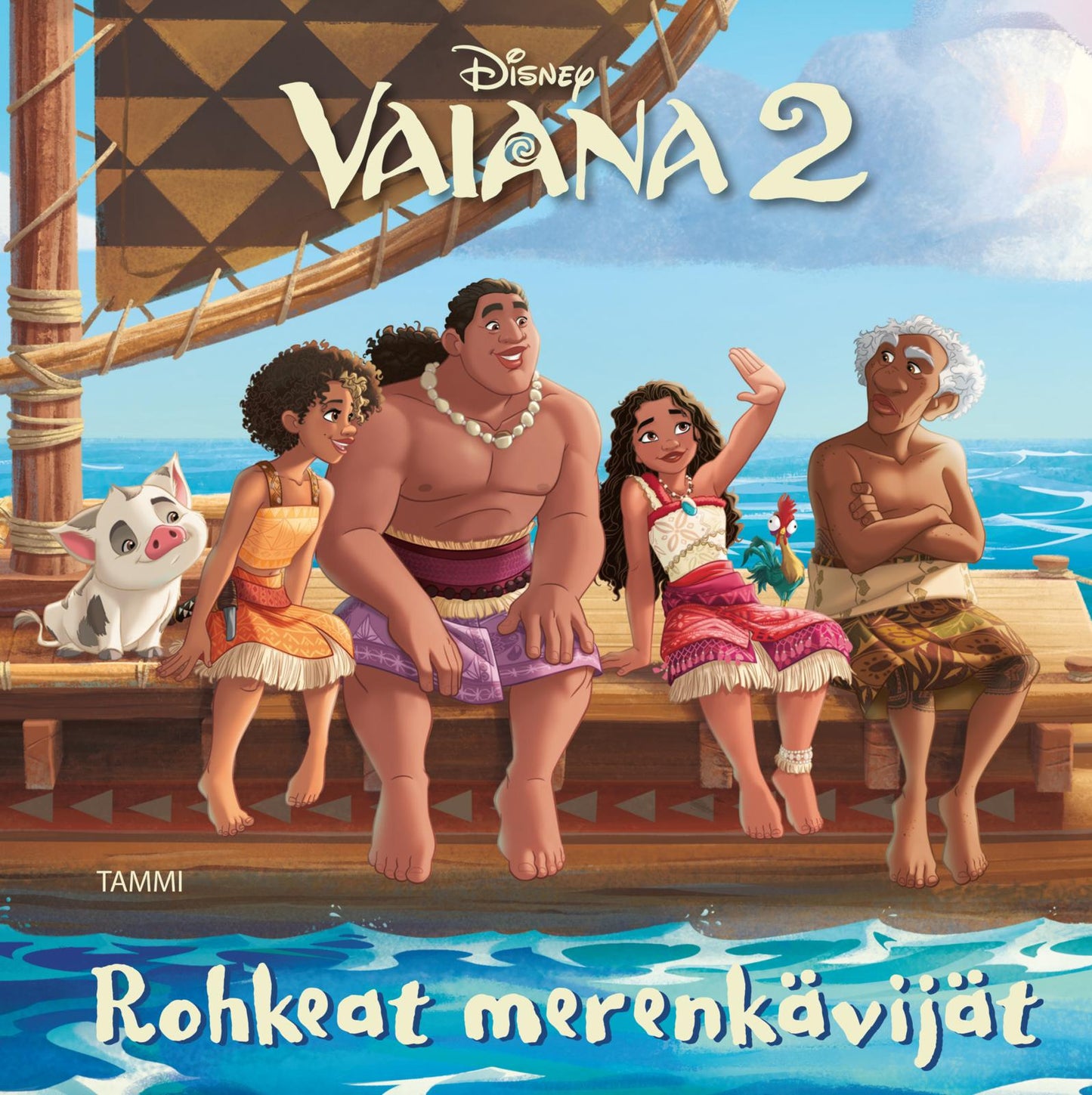 Etukansi. Disney Disney. Vaiana 2. Rohkeat merenkävijät
