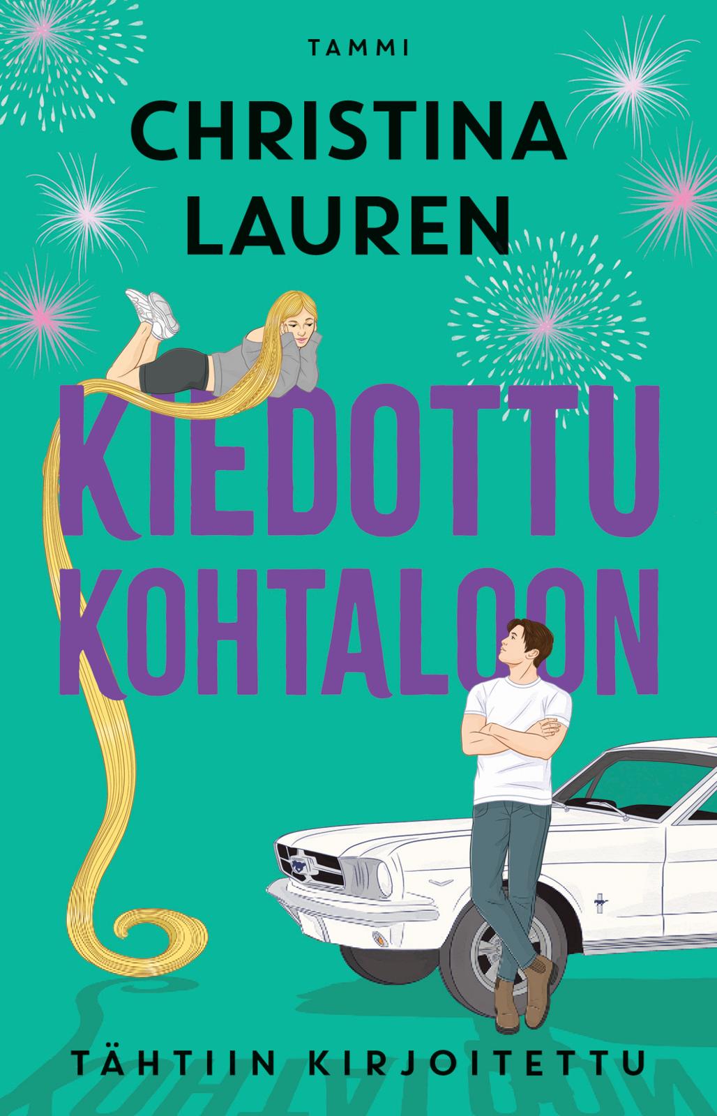 Etukansi. Christina Lauren Kiedottu kohtaloon