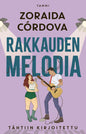 Etukansi. Zoraida Córdova Rakkauden melodia