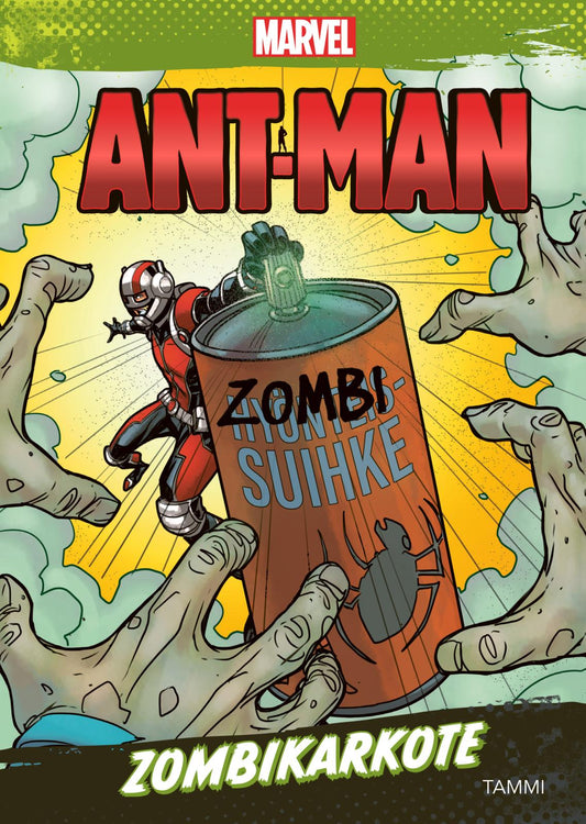 Etukansi. Marvel. Khoi Pham. Chris Sotomayor. Chris Wyatt. Marvel. Ant-Man. Zombikarkote.