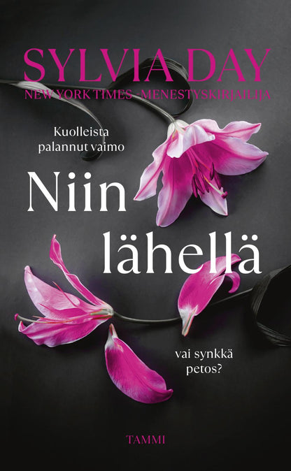 Etukansi. Sylvia Day Niin lähellä