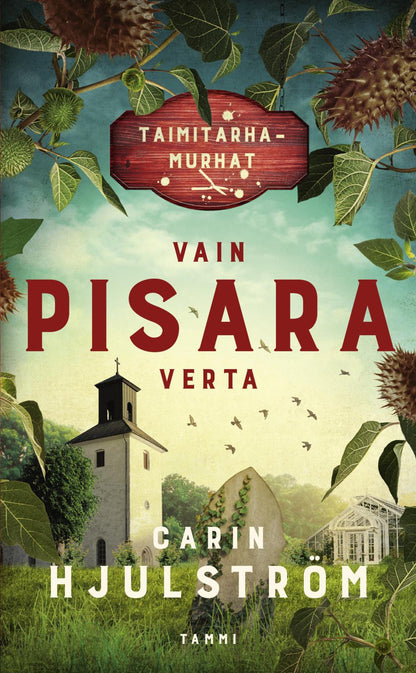 Etukansi. Carin Hjulström Vain pisara verta