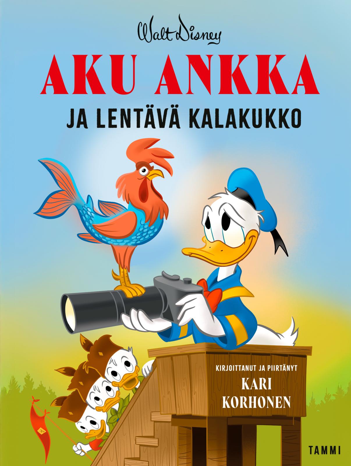 Etukansi. Disney Aku Ankka ja lentävä kalakukko