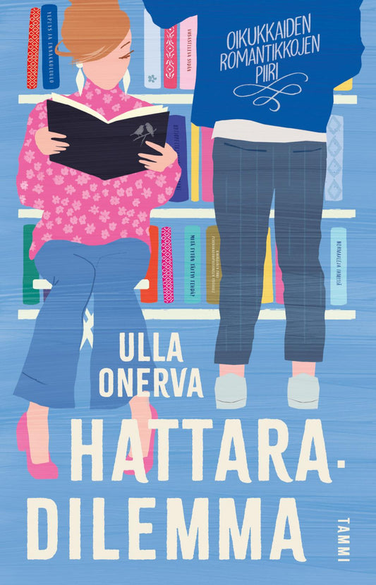 Etukansi. Ulla  Onerva. Hattaradilemma.
