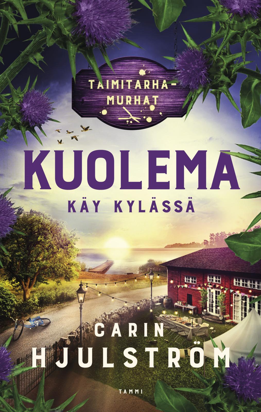Etukansi. Carin Hjulström Kuolema käy kylässä