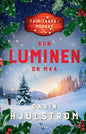 Etukansi. Carin Hjulström Kun luminen on maa