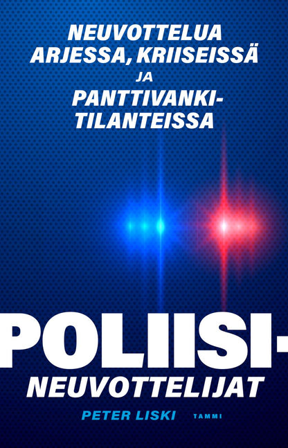 Etukansi. Peter Liski Poliisineuvottelijat