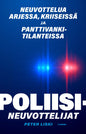 Etukansi. Peter Liski Poliisineuvottelijat