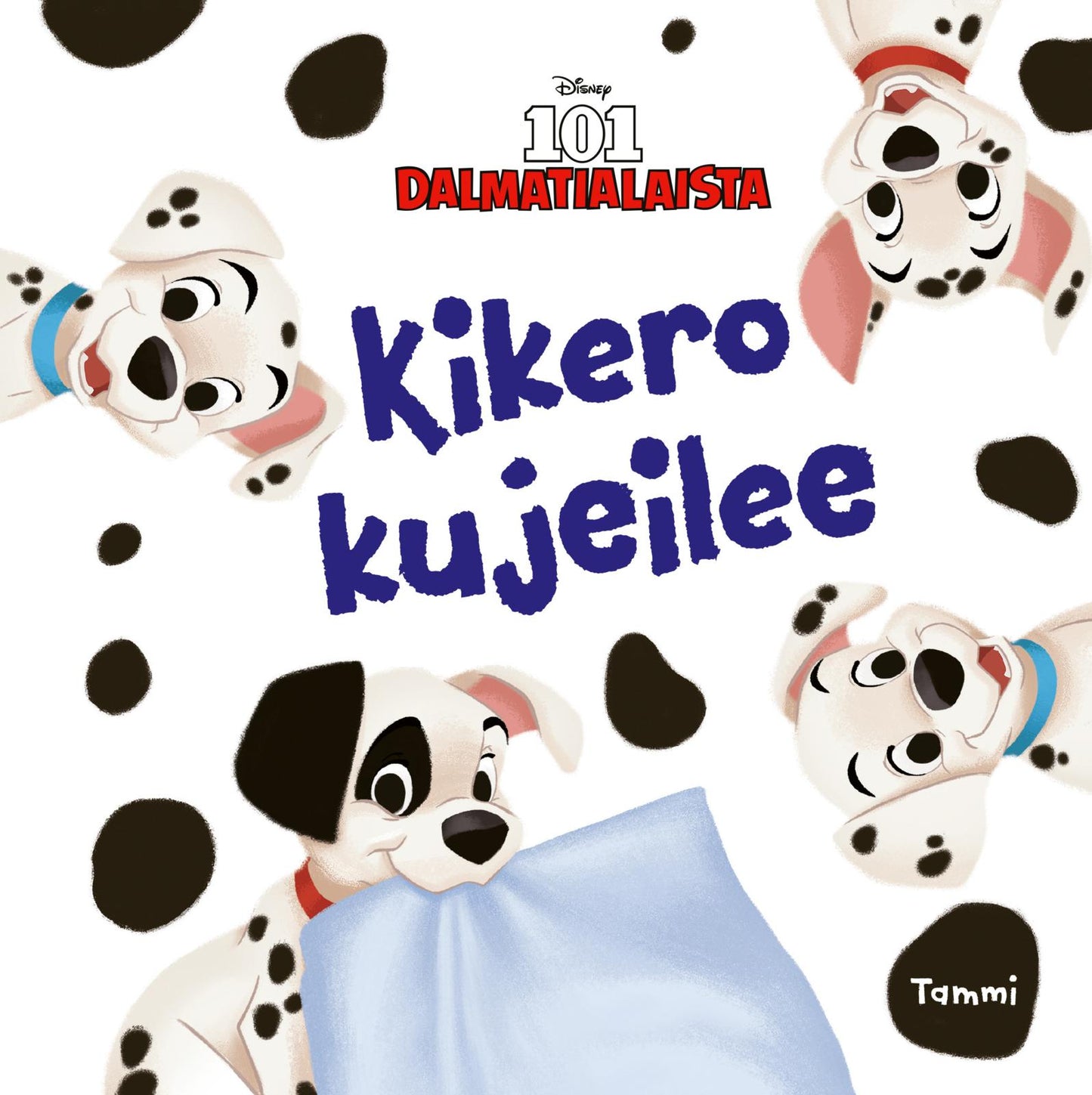 Etukansi. Disney Disney. 101 dalmatialaista. Kikero kujeilee