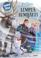 Etukansi. Disney Disney. Frozen. Lempeä lumijätti. Luen itse
