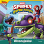 Etukansi. Marvel Marvel. Spidey ja hänen mahtavat ystävänsä. Dinonujakka