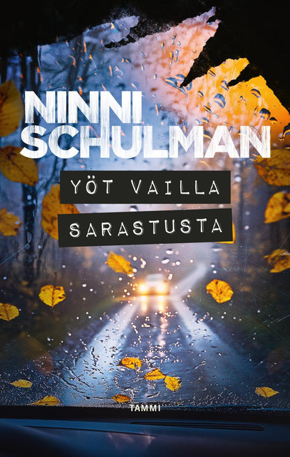 Etukansi. Ninni Schulman Yöt vailla sarastusta