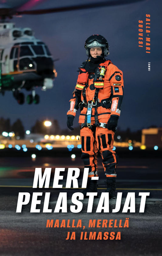 Etukansi. Salla-Mari Suovesi. Meripelastajat.