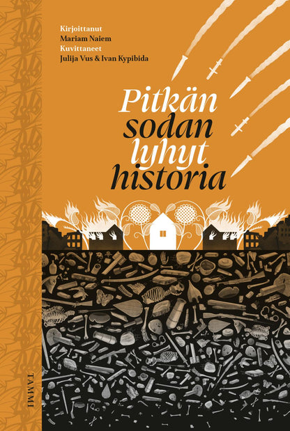 Etukansi. Mariam Naiem Pitkän sodan lyhyt historia