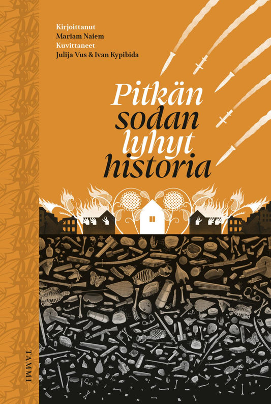 Etukansi. Mariam Naiem. Julija Vus. Ivan Kypibida. Pitkän sodan lyhyt historia.