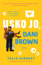 Etukansi. Talia Hibbert Usko jo, Dani Brown