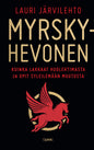 Etukansi. Lauri Järvilehto Myrskyhevonen
