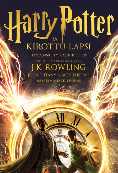 Etukansi. J.K. Rowling. Harry Potter ja kirottu lapsi (täydennetty käsikirjoitus)