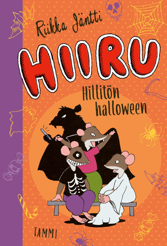 Etukansi. Riikka Jäntti. Riikka Jäntti. Hiiru. Hillitön halloween.