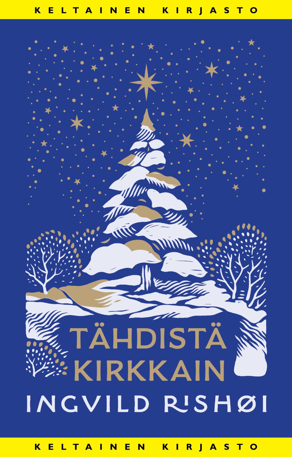 Etukansi. Ingvild Rishøi Tähdistä kirkkain