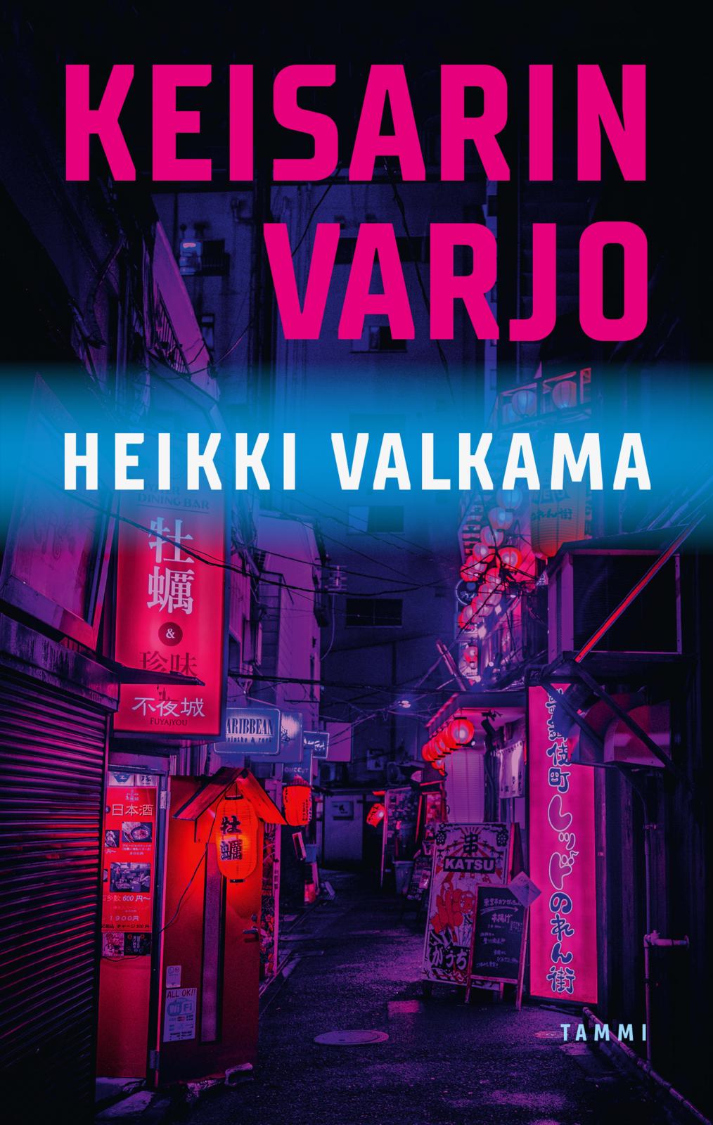 Etukansi. Heikki Valkama. Keisarin varjo