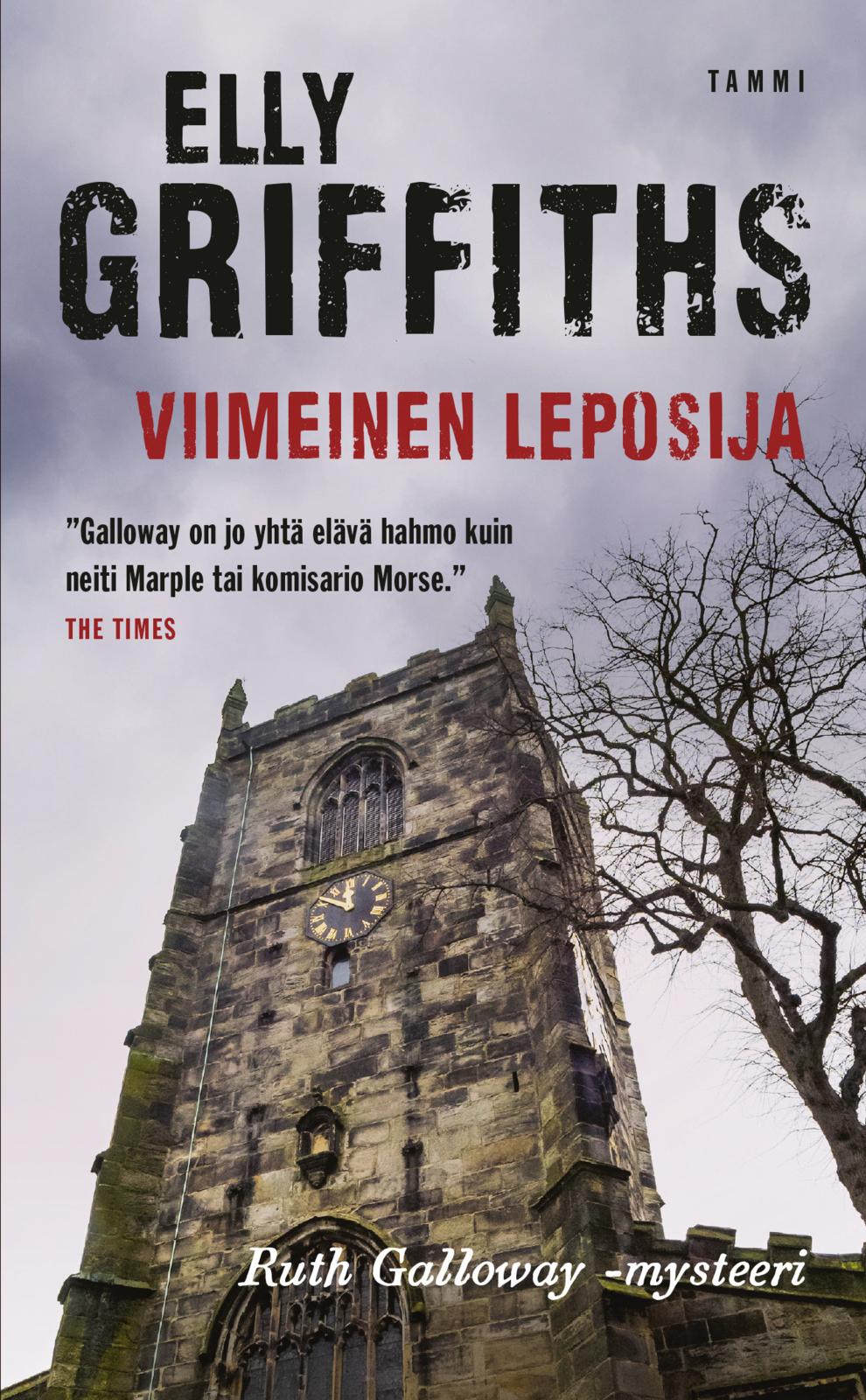 Etukansi. Elly Griffiths Viimeinen leposija