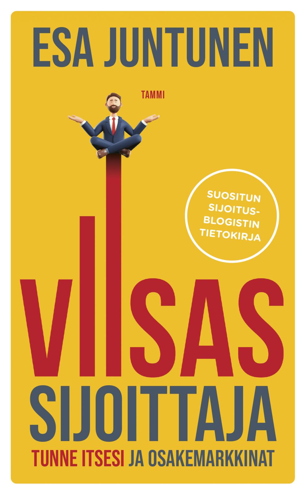 Etukansi. Esa Juntunen Viisas sijoittaja