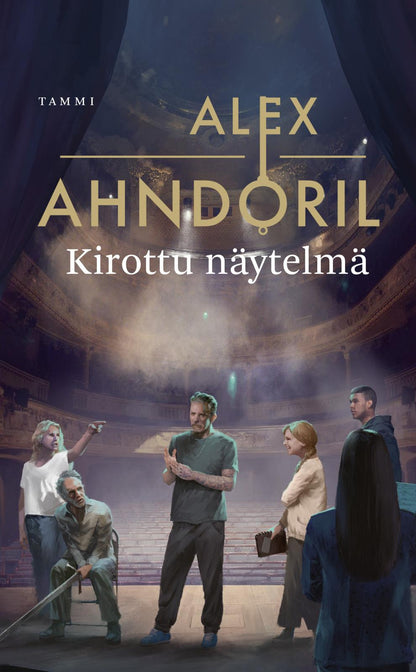 Etukansi. Alex Ahndoril Kirottu näytelmä