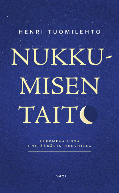 Etukansi. Henri Tuomilehto Nukkumisen taito