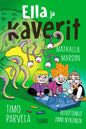 Etukansi. Timo Parvela Ella ja kaverit matkalla Marsiin