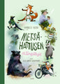 Etukansi. Hannele Huovi Metsä-Hattusen eläinsatuja