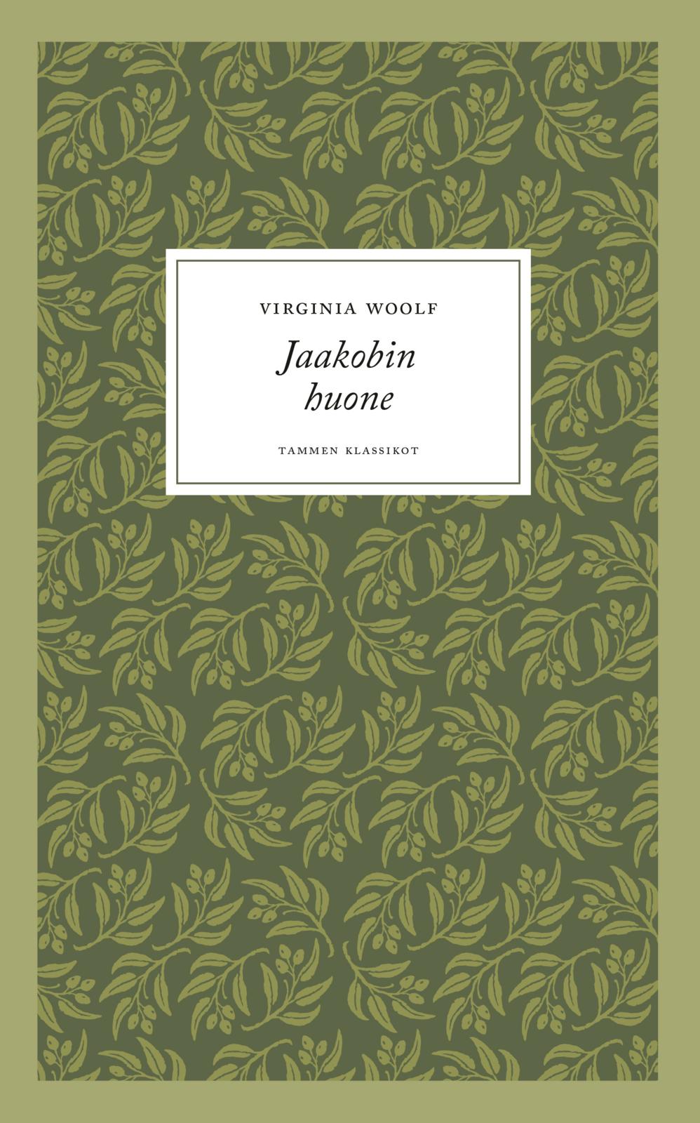 Etukansi. Virginia Woolf Jaakobin huone