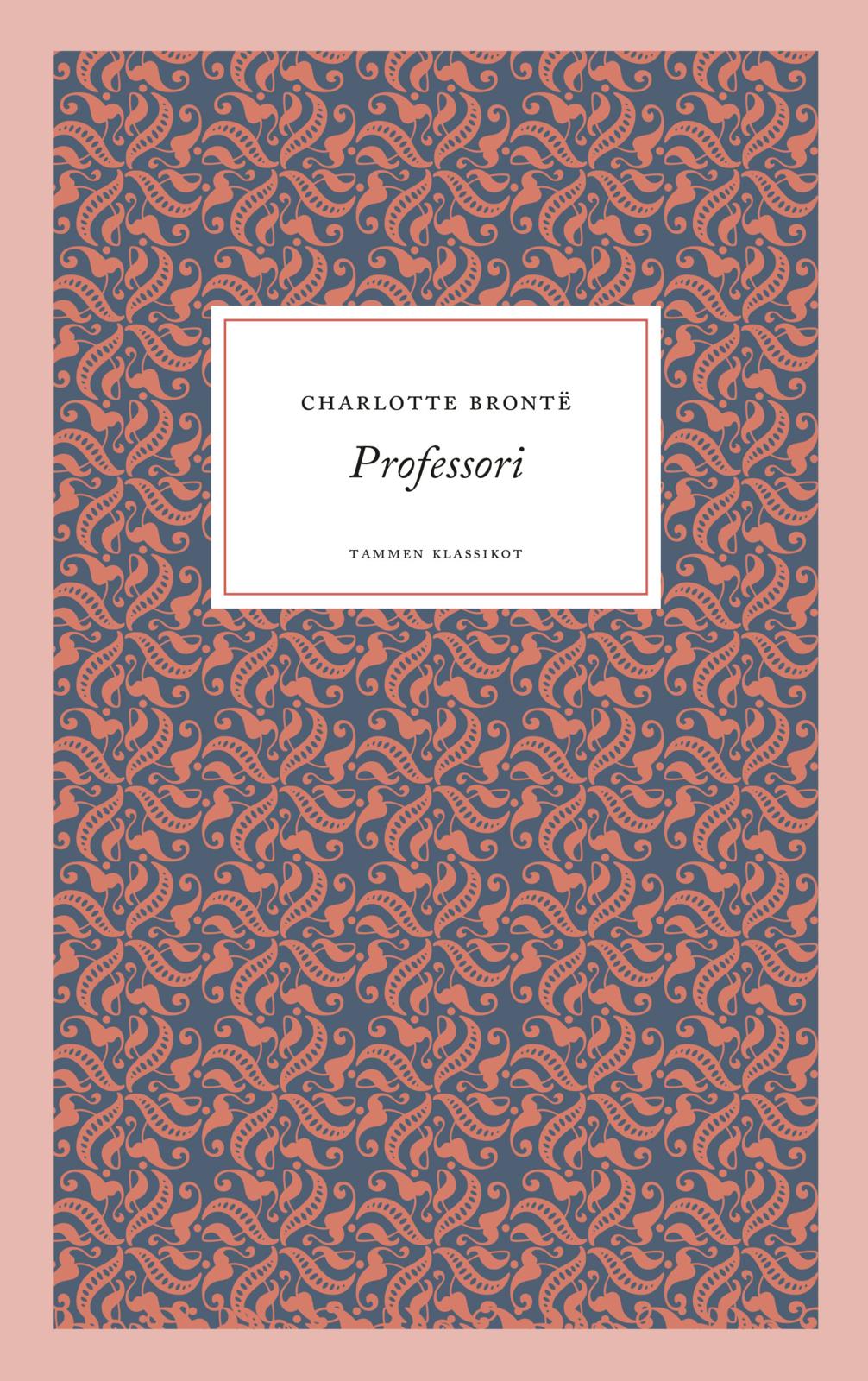 Etukansi. Charlotte Brontë. Professori