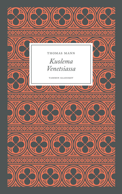 Etukansi. Thomas Mann Kuolema Venetsiassa