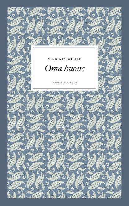 Etukansi. Virginia Woolf Oma huone