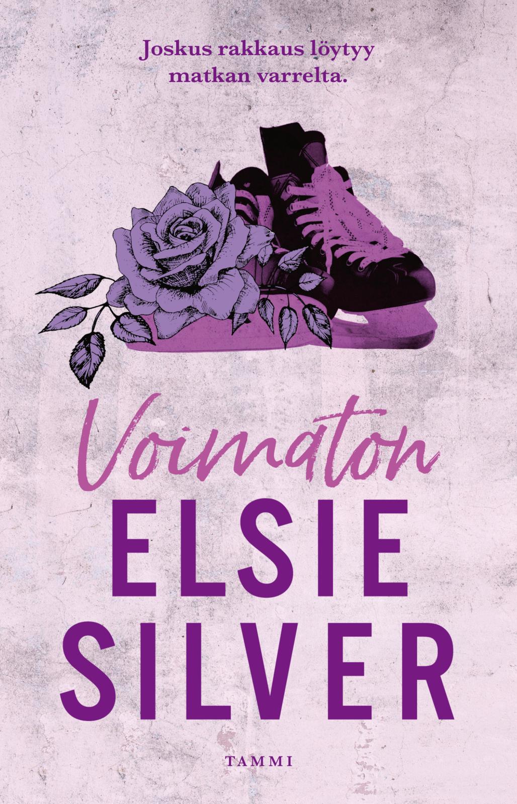Etukansi. Elsie Silver Voimaton