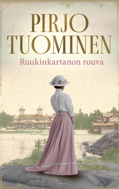 Etukansi. Pirjo Tuominen Ruukinkartanon rouva