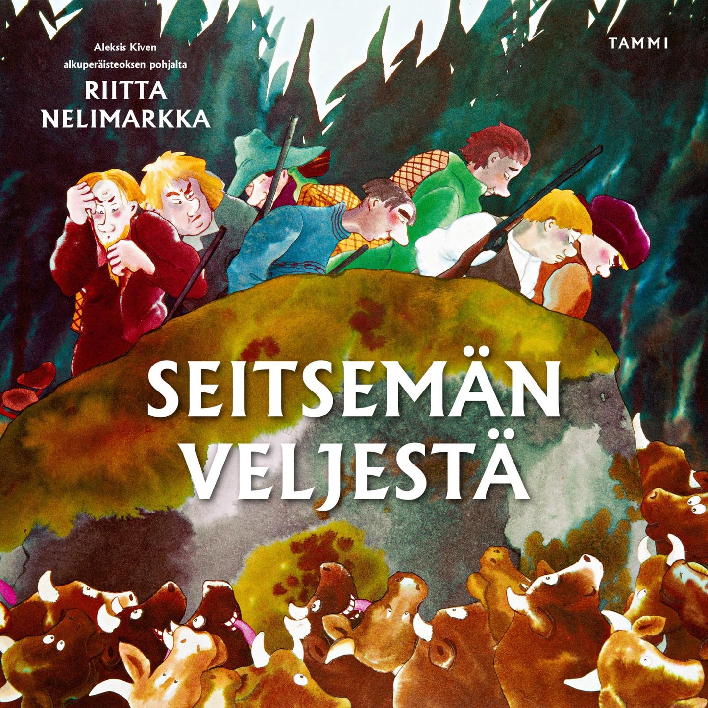 Etukansi. Riitta Nelimarkka Seitsemän veljestä (pehmeäkantinen)