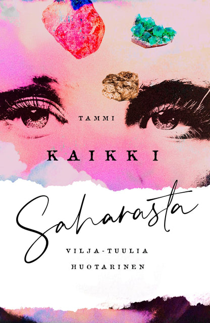 Etukansi. Vilja-Tuulia Huotarinen Kaikki Saharasta