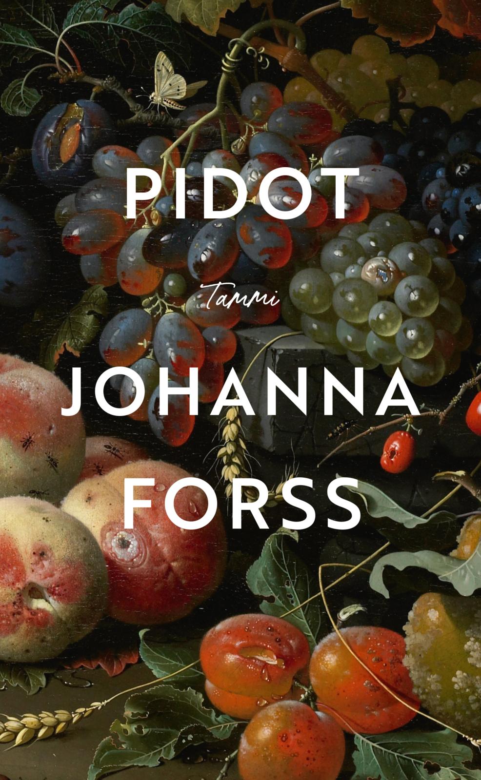 Etukansi. Johanna Forss Pidot