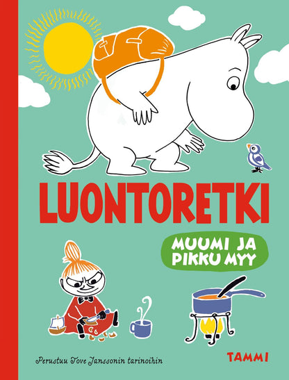 Etukansi. Katariina Heilala Muumi ja Pikku Myy. Luontoretki